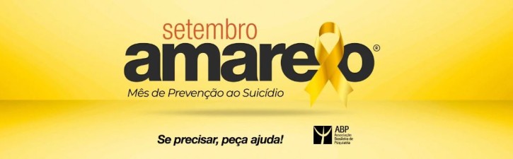 A CAMPANHA SETEMBRO AMARELO® SALVA VIDAS!